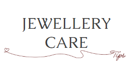 JEWELLERY CARE